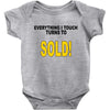 everything i touch turns to sold Baby Bodysuit