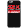 funny rude sex is not the answer, ideal birthday gift or present iPhone 6/6s Case