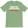 under new management, just married T-Shirt