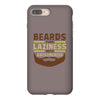 beards turn laziness into awesomeness iPhone 8 Plus