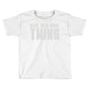 real men make twins Toddler T-shirt