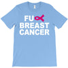 fuck breast cancer T-Shirt
