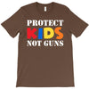 protect kids not guns T-Shirt