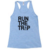 run the trap mens trap music t shirt dope swag hipster flosstradamus t Racerback Tank