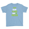 keep calm plants have protein Youth Tee