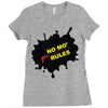 no mo rules Ladies Fitted T-Shirt
