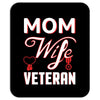Mom Wife Veteran - Veterans Day T-Shirt Gifts Mousepad