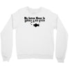 my indian name is Crewneck Sweatshirt