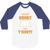 humor book t shirt 3/4 Sleeve Shirt