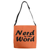 nerd is the word Adjustable Strap Totes