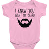 i know you want my beard Baby Onesie