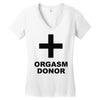 orgasm donor (2) Women's V-Neck T-Shirt