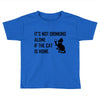 its not Toddler T-shirt