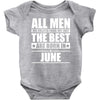 all men are created equal but only the best are born in june Baby Bodysuit