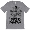 You Cant Scare Me I am Biker Pawpaw T-Shirt