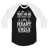 There's This Girl Who Stole My Heart She Calls Me Uncle 3/4 Sleeve Shirt