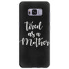 tired as a mother Samsung Galaxy S8 Plus