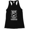The Best Kind of Dad Raises a Caregiver Yes, She Bought Me This Shirt Racerback Tank