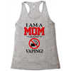 I Am A Mom Against Vaping Racerback Tank