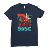 super dude Ladies Fitted T-Shirt
