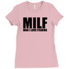 milf man i love fishing t shirt funny outdoors clever humor tee fisher Ladies Fitted T-Shirt