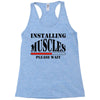 installing muscles Racerback Tank
