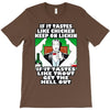 if it tastes like chicken, funny rude ideal birthday present T-Shirt