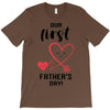 Our First Father's Day! Baby Girl T-Shirt