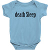 death sleep Baby Bodysuit