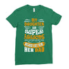 My Daughter Super Awesome Dad Ladies Fitted T-Shirt