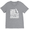 i make beer disappear! V-Neck Tee