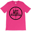 Last Man Standing T-Shirt