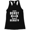 Every Beast Needs a Beauty Racerback Tank