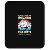 I Wish I Were a Unicorn So I Could Stab Idiots with My Head Mousepad