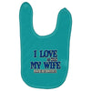 my wife lets me fishing Baby Bibs