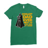 Coolest Dad Ever Next to Darth Vader of Course Ladies Fitted T-Shirt