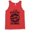 Leo Hated By Many Wanted By Plenty Tank Top