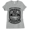 Things Better 1940 Age Approach Magnificent Ladies Fitted T-Shirt