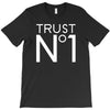trust no T-Shirt