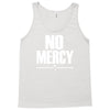 no mercy Tank Top