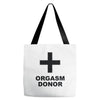 orgasm donor (2) Tote Bags