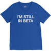 i'm still in beta V-Neck Tee