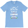 Weekend Forecast Camping With A Chance Of Drinking T-Shirt