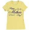 happy mother s day Ladies Fitted T-Shirt
