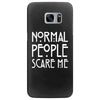 normal people scare me Samsung Galaxy S7 Edge