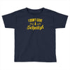 i don't give a schnitzel Toddler T-shirt