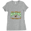 life without hunting Ladies Fitted T-Shirt