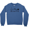 all i need in life Crewneck Sweatshirt