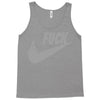 fuck you Tank Top