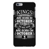 Real Kings Are Born On October 4 iPhone 6/6s Plus Case
